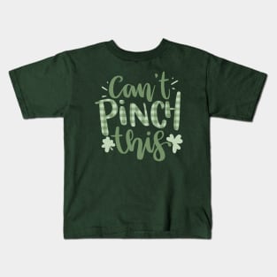 Can't Pinch This St Patrick's Day Funny Kids T-Shirt
